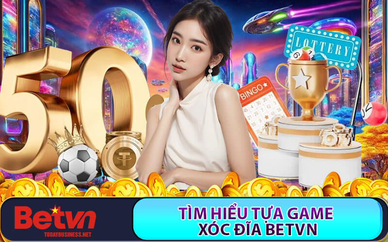 Cách chơi xóc đĩa Betvn