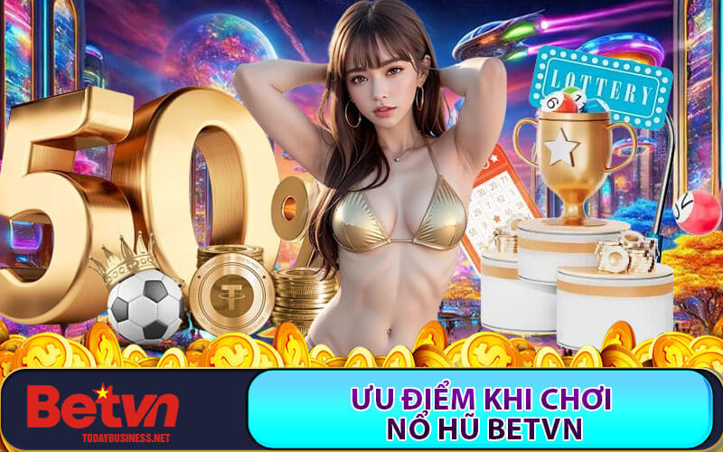 Nổ hũ Betvn